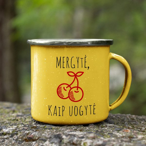 Metalinis puodelis "Mergytė, kaip uogytė" Metalinis puodelis "Mergytė, kaip uogytė"
