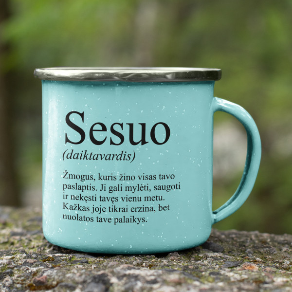 Metalinis puodelis "Sesuo" Metalinis puodelis "Sesuo"