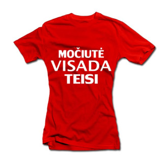 Moteriški marškinėliai "Močiutė visada teisi"