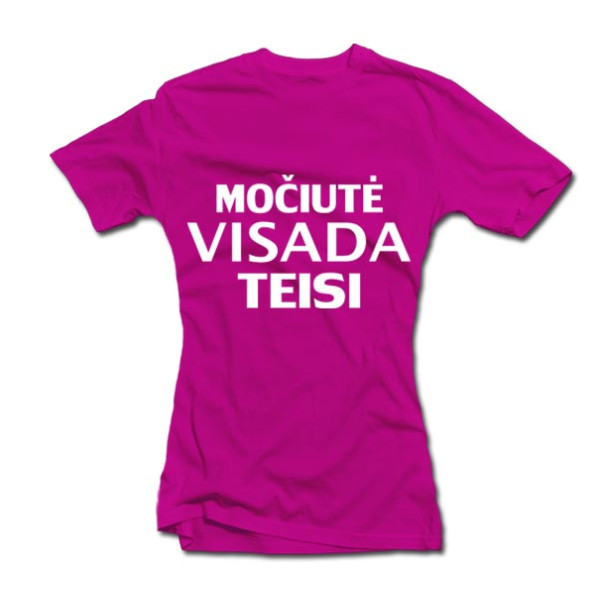 Moteriški marškinėliai "Močiutė visada teisi" Moteriški marškinėliai "Močiutė visada teisi"