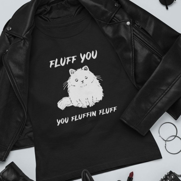 Moteriški marškinėliai "Fluff you"