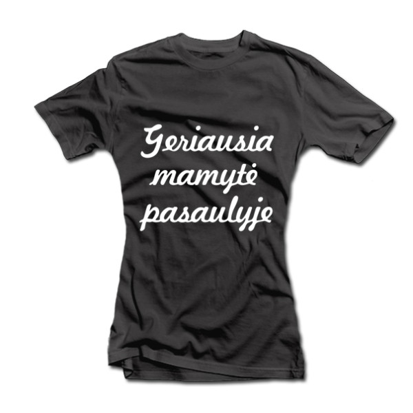 Moteriški marškinėliai "Geriausia mamytė pasaulyje" Moteriški marškinėliai "Geriausia mamytė pasaulyje"