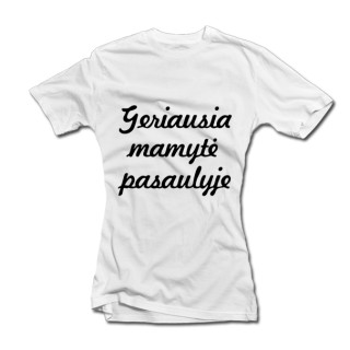 Moteriški marškinėliai "Geriausia mamytė pasaulyje"