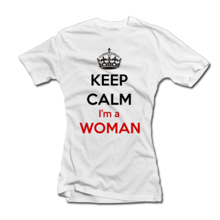 Moteriški marškinėliai "Keep calm i am a woman"