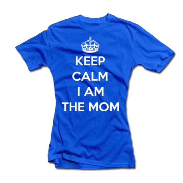Moteriški marškinėliai "Keep calm I am the mom" Moteriški marškinėliai "Keep calm I am the mom"