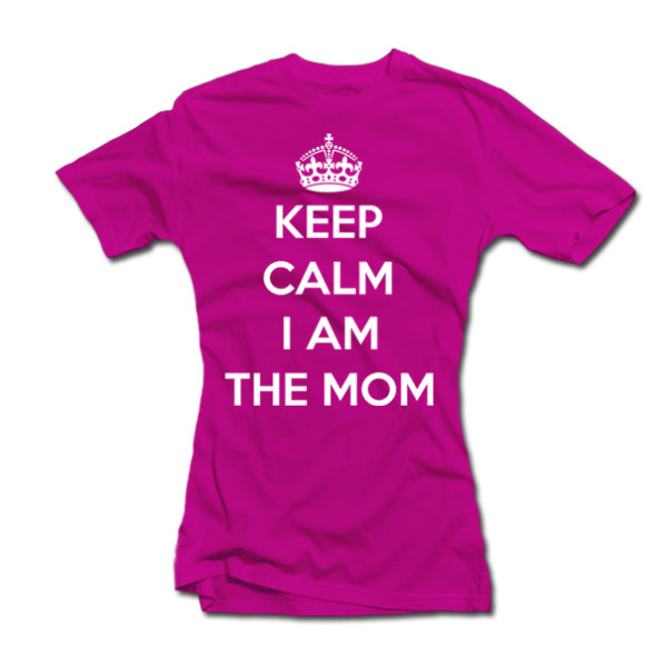Moteriški marškinėliai "Keep calm I am the mom" Moteriški marškinėliai "Keep calm I am the mom"