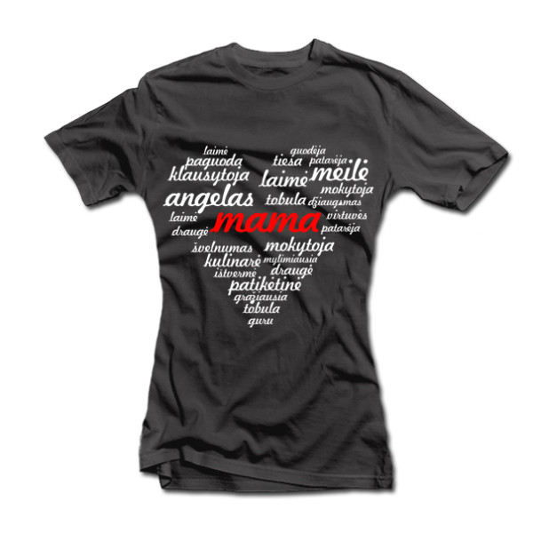 Moteriški marškinėliai "Mama" Moteriški marškinėliai "Mama"