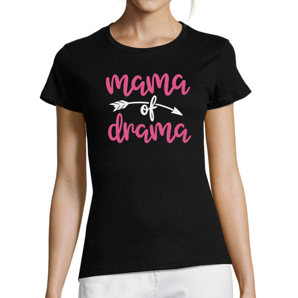 Moteriški marškinėliai "Mama of drama"
