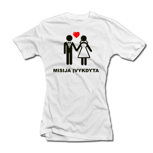 Moteriški marškinėliai "Misija įvykdyta" Moteriški marškinėliai "Misija įvykdyta"