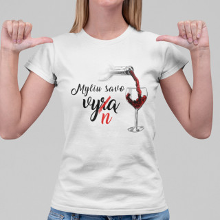 Moteriški marškinėliai "Myliu savo vyną"