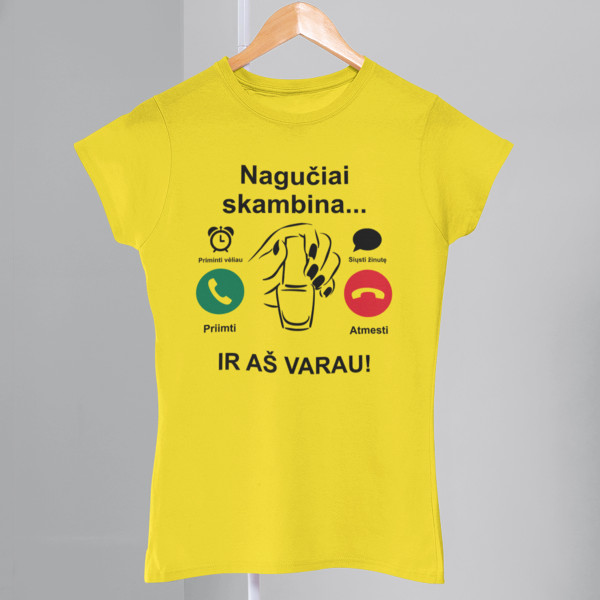 Moteriški marškinėliai "Nagučiai skambina" Moteriški marškinėliai "Nagučiai skambina"