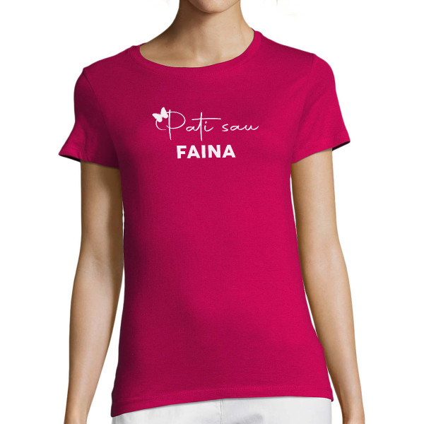 Moteriški marškinėliai "Pati sau faina"
