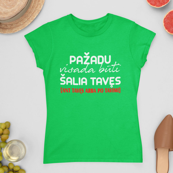 Moteriški marškinėliai "Pažadu visada būti"
