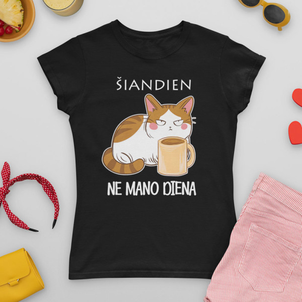 Moteriški marškinėliai "Šiandien ne mano diena"