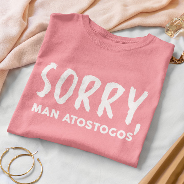 Moteriški marškinėliai "Sorry, man atostogos"
