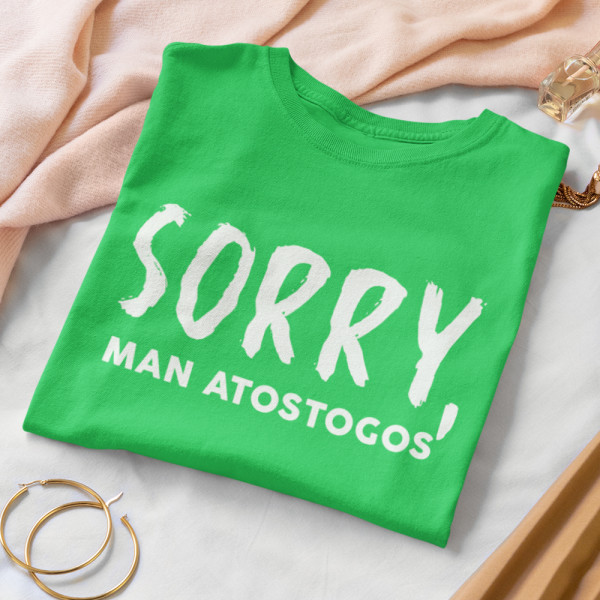 Moteriški marškinėliai "Sorry, man atostogos"