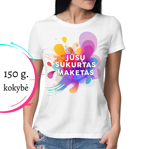 Moteriški marškinėliai su Jūsų sukurtu dizainu