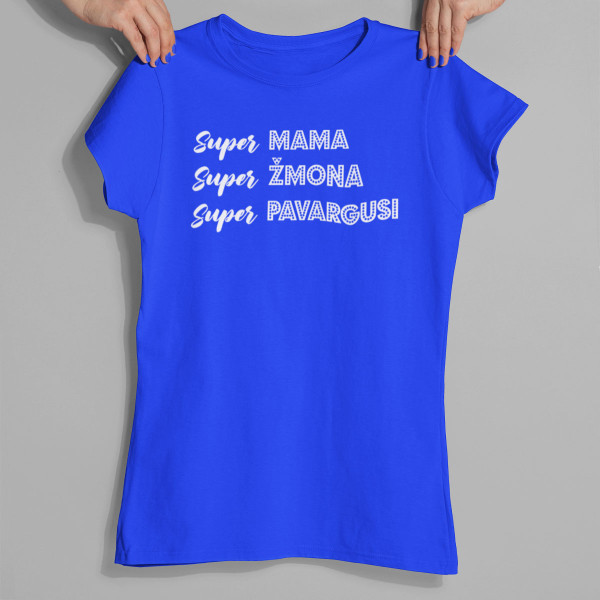 Moteriški marškinėliai "Super mama apibūdinimas"