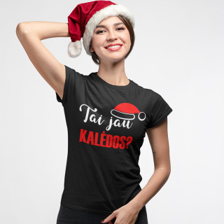 Moteriški marškinėliai "Tai jau Kalėdos?"