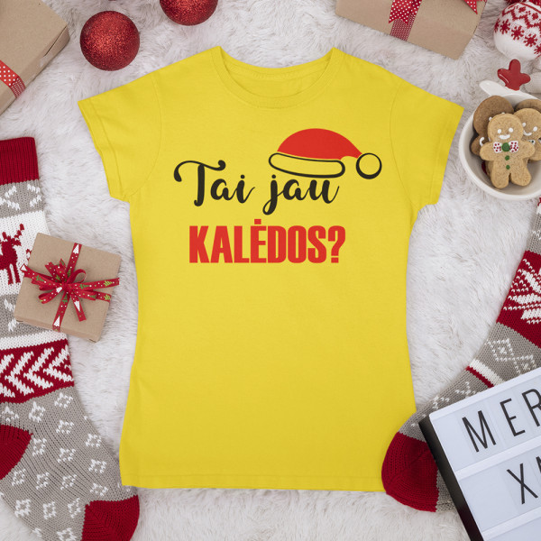 Moteriški marškinėliai "Tai jau Kalėdos?" Moteriški marškinėliai "Tai jau Kalėdos?"