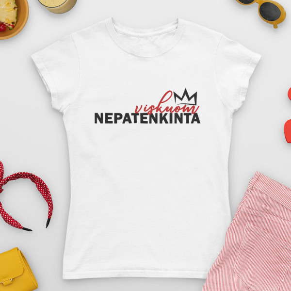 Moteriški marškinėliai "Viskuom nepatenkinta"