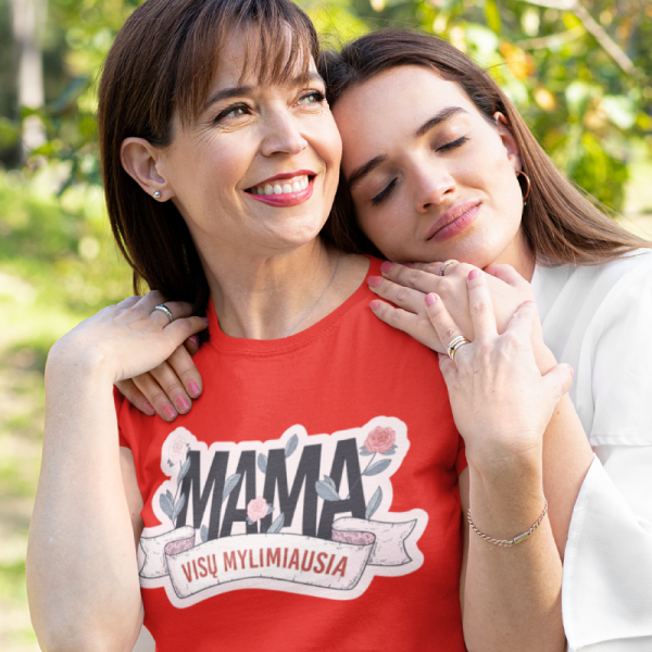 Moteriški marškinėliai "Visų mylimiausia MAMA"