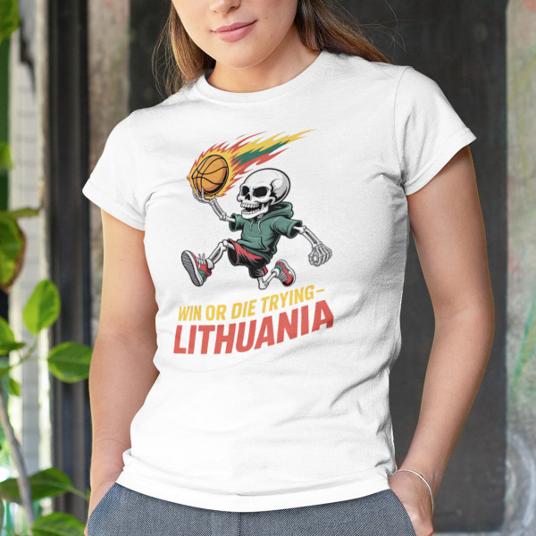 Moteriški marškinėliai "Lithuania: win or die trying"