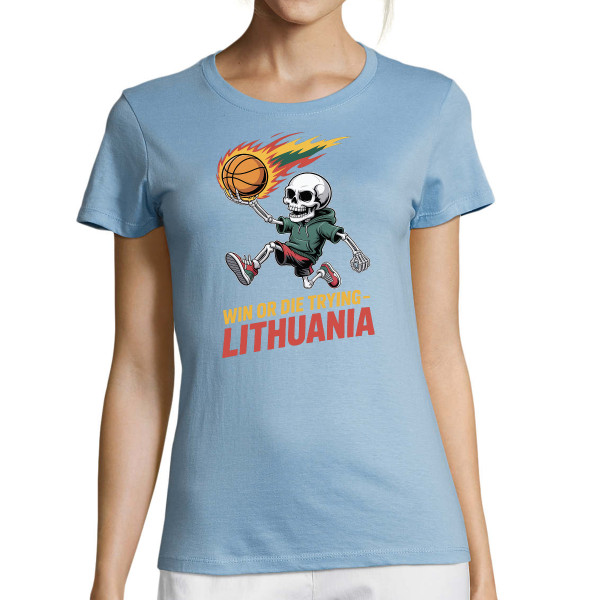 Moteriški marškinėliai "Lithuania: win or die trying"