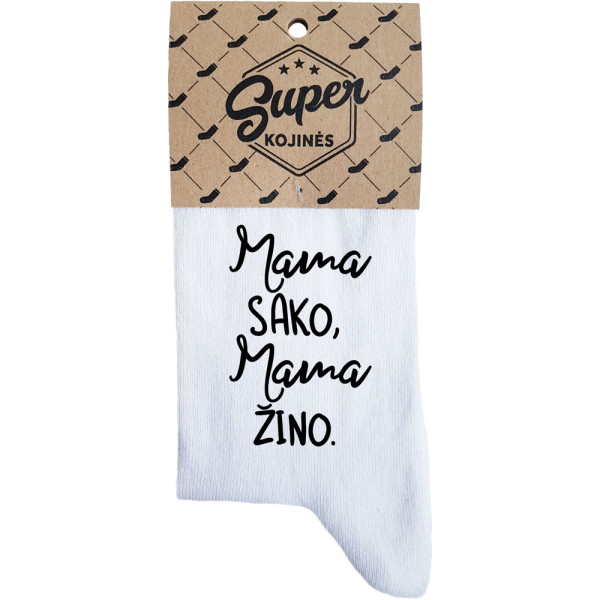 Moteriškos kojinės "Mama sako, mama žino" Moteriškos kojinės "Mama sako, mama žino"