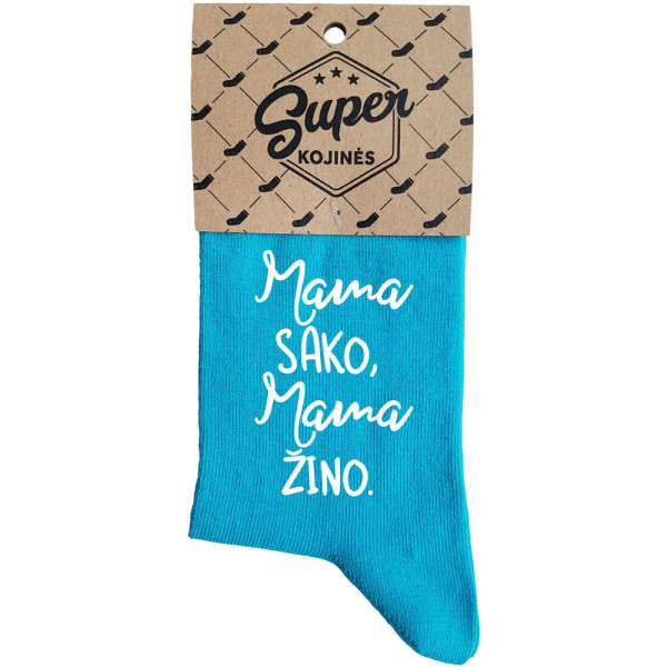 Moteriškos kojinės "Mama sako, mama žino" Moteriškos kojinės "Mama sako, mama žino"