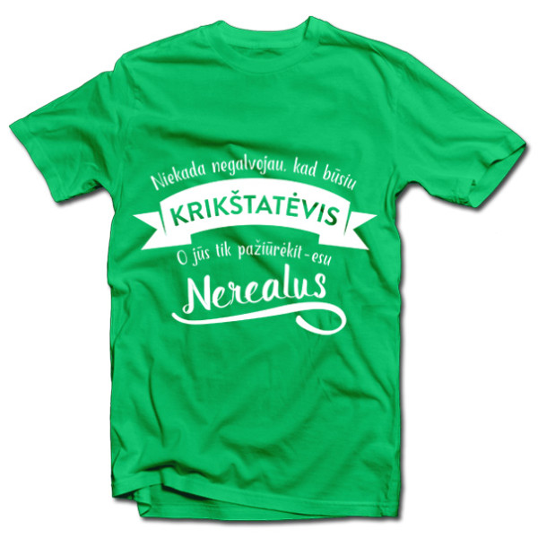 Marškinėliai "Nerealus krikštatėvis"