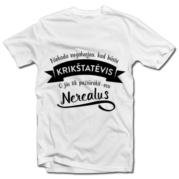 Marškinėliai "Nerealus krikštatėvis"