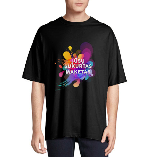 Oversized premium UNISEX marškinėliai su Jūsų sukurtu dizainu