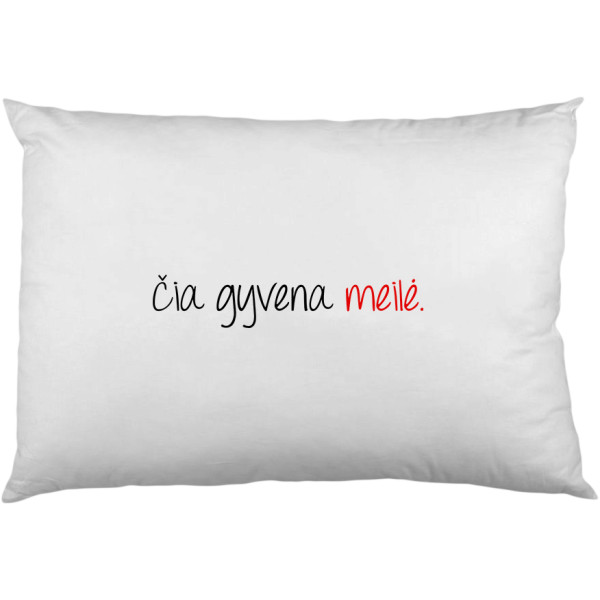 Pagalvės užvalkalas "Čia gyvena meilė" Pagalvės užvalkalas "Čia gyvena meilė"