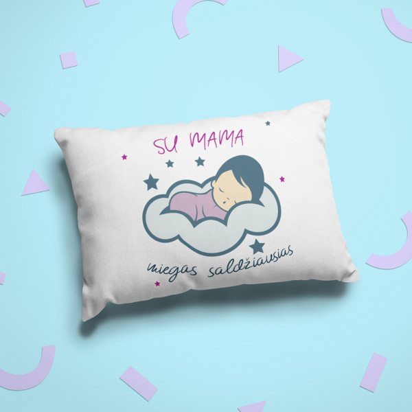 Pagalvės užvalkalas "Su mama miegas saldžiausias" Pagalvės užvalkalas "Su mama miegas saldžiausias"
