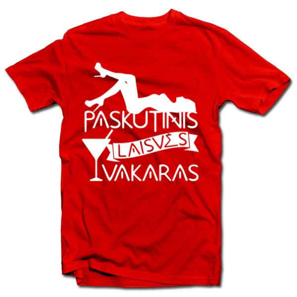 Marškinėliai "Paskutinis laisvės vakaras"