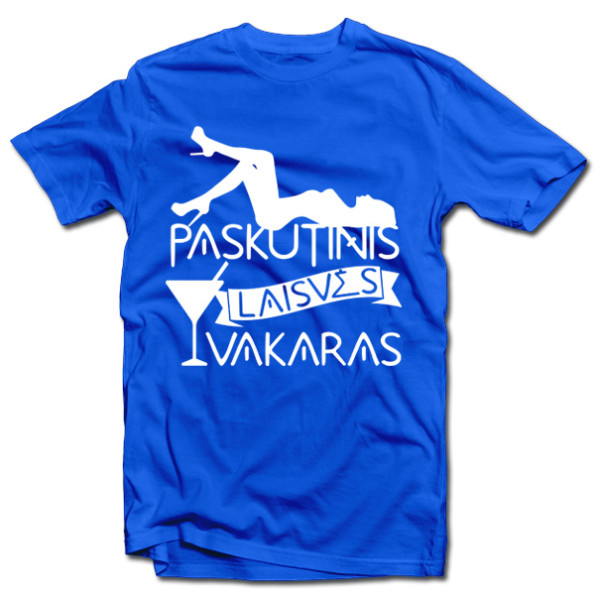 Marškinėliai "Paskutinis laisvės vakaras"