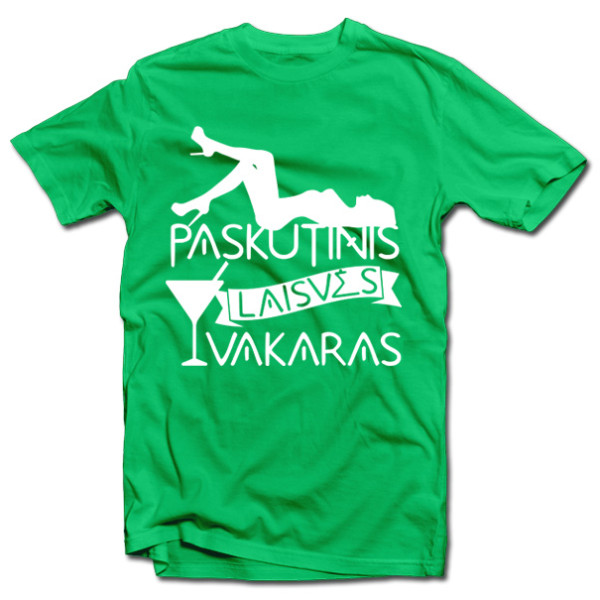 Marškinėliai "Paskutinis laisvės vakaras"