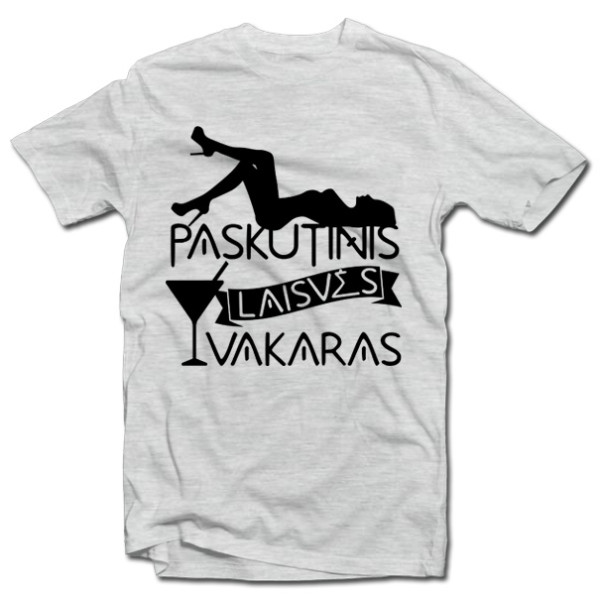 Marškinėliai "Paskutinis laisvės vakaras"