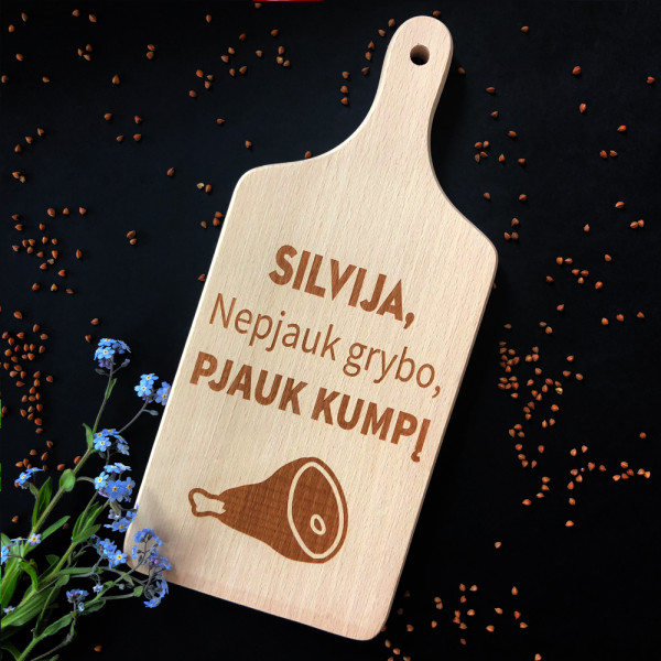 Pjaustymo lentelė "Nepjauk grybo" su pasirinktu vardu (30 cm)