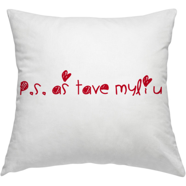 Pagalvės užvalkalas „P.S. Aš tave myliu" Pagalvės užvalkalas „P.S. Aš tave myliu"
