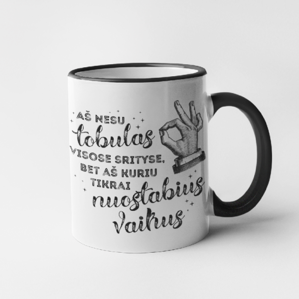 Puodelis "Aš kuriu nuostabius vaikus" Puodelis "Aš kuriu nuostabius vaikus"