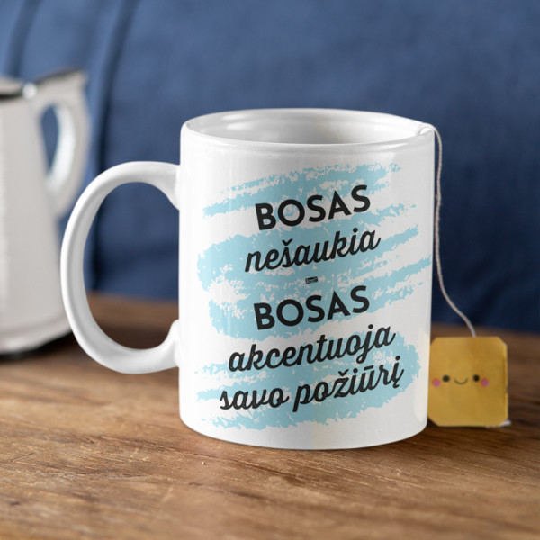 Puodelis "Bosas akcentuoja savo požiūrį" Puodelis "Bosas akcentuoja savo požiūrį"