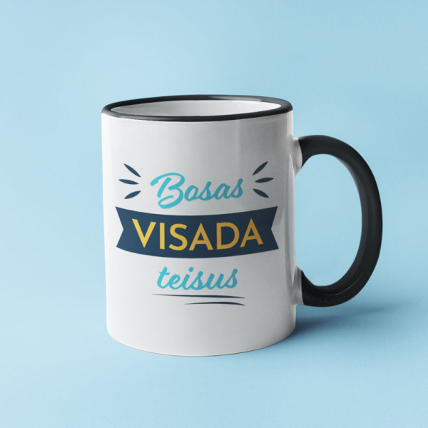Puodelis "Bosas visada teisus" Puodelis "Bosas visada teisus"