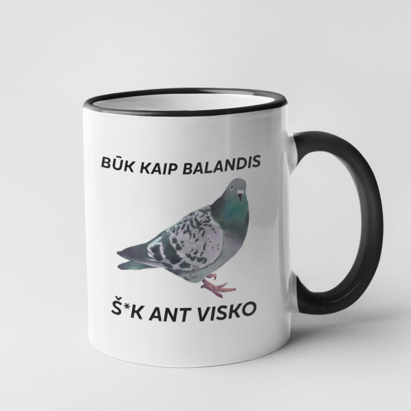 Puodelis "Būk kaip balandis" Puodelis "Būk kaip balandis"