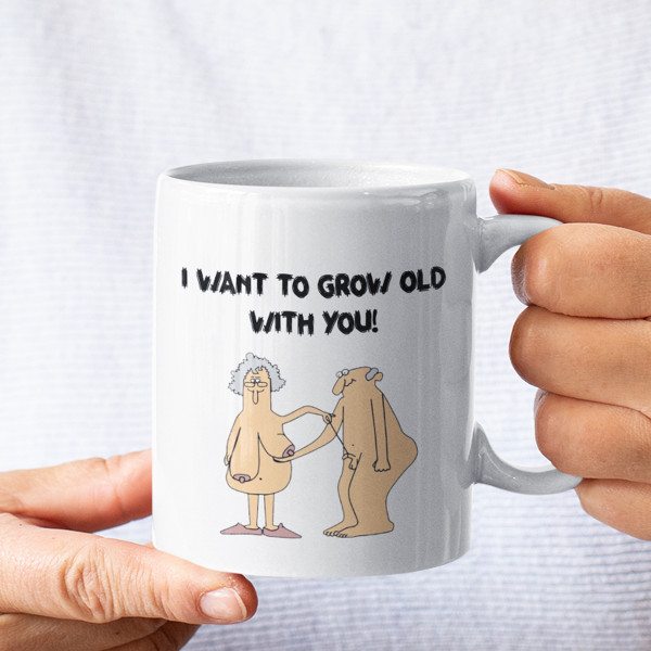 Puodelis "I want to grow old with You" Puodelis "I want to grow old with You"