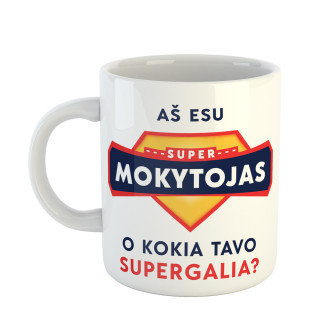 Puodelis "Mano supergalia" su Jūsų pasirinkta profesija