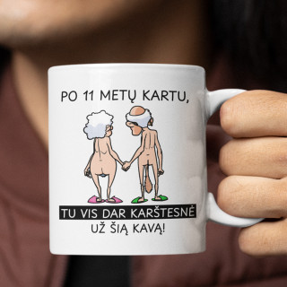 Puodelis "Karštesnė už šią kavą" su Jūsų pasirinktais metais