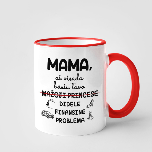 Puodelis "Mamos finansinė problema"