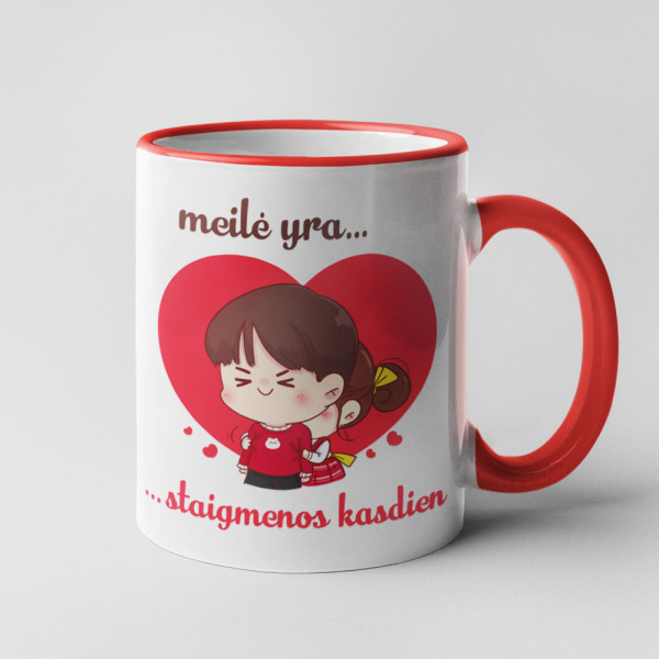 Puodelis "Meilė yra - staigmenos kasdien" Puodelis "Meilė yra - staigmenos kasdien"